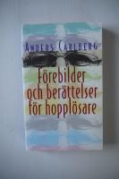 F&ouml;rebilder och ber&auml;ttelser f&ouml;r hoppl&ouml;sare