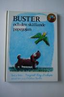 Buster och den sk&auml;llande papegojan