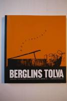 Berglins tolva : samlade teckningar av Jan och Maria Berglin