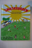 Snaskgubben : en bok f&ouml;r alla barn som inte t&auml;nker l&aring;ta sig luras