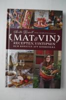 Mat & vin : recepten, vintipsen och konsten att kombinera