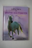 L&auml;tta fakta om h&auml;star och ponnyer
