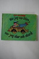 N&auml;r jag var liten var jag stor och stark