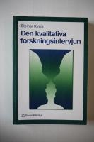 Den kvalitativa forskningsintervjun