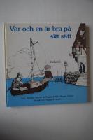 Var och en &auml;r bra p&aring; sitt s&auml;tt