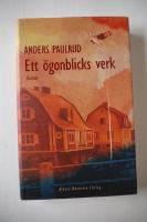 Ett &ouml;gonblicks verk