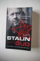 Med Stalin som Gud : tre ton&aring;r i en kommunistisk sekt