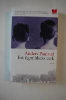 Ett &ouml;gonblicks verk