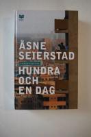 Hundra och en dag : En reportageresa