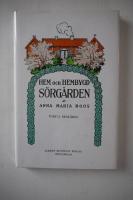 S&ouml;rg&aring;rden : f&ouml;rsta skol&aring;ret