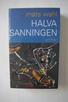 Halva sanningen : en trilogi