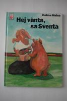Hej v&auml;nta, sa Sventa