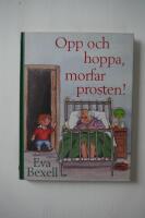 Opp och hoppa morfar prosten!