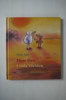 Herr Gris i vida v&auml;rlden