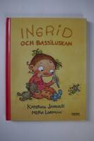 Ingrid och Bassiluskan