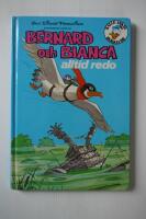 Bernard och Bianca alltid redo