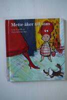 Mette &aring;ker till stan