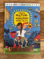 F&ouml;rsta naturhj&auml;lpen r&auml;ddar djuren