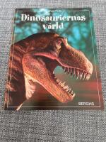 Dinosauriernas v&auml;rld