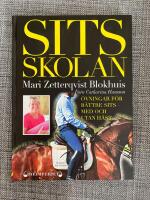 Sitsskolan : &ouml;vningar f&ouml;r b&auml;ttre sits : med och utan h&auml;st