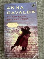 Lyckan &auml;r en s&auml;llsam f&aring;gel