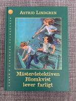 M&auml;sterdetektiven Blomkvist lever farligt