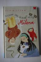 Flickan jag &auml;lskar heter Milena