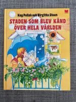 Staden som blev k&auml;nd &ouml;ver hela v&auml;rlden