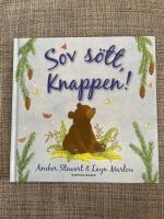 Sov s&ouml;tt, Knappen!