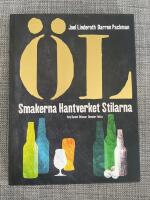 &Ouml;l : smakerna, hantverket, stilarna