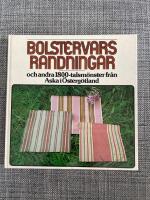 Bolstervarsrandningar och andra 1800-talsm&ouml;nster fr&aring;n Aska i &Ouml;sterg&ouml;tland