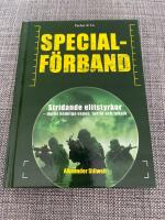 Specialf&ouml;rband : stridande elitstyrkor - deras hemliga vapen, taktik och teknik