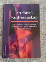 Att f&ouml;rst&aring; v&aring;rdvetenskap