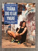 Tr&auml;na dig 10 &aring;r yngre