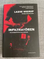 Infiltrat&ouml;ren : den smutsigaste h&auml;rvan inom svensk polis