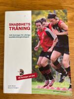 Snabbhetstr&auml;ning : 195 &ouml;vningar f&ouml;r viktiga snabbhetsegenskaper