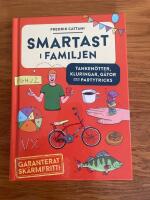 Smartast i familjen : tanken&ouml;tter, kluringar, g&aring;tor och partytricks