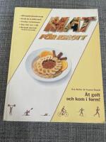 Mat f&ouml;r idrott : [&auml;t gott och kom i form!]