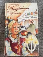 Det var en g&aring;ng- : Magdalena p&aring; Stj&auml;rneholm