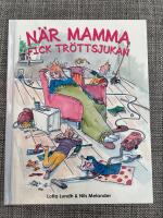 N&auml;r mamma fick tr&ouml;ttsjukan
