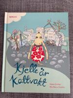 Kjelle är kattvakt