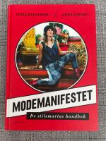 Modemanifestet : de stilsmartas handbok