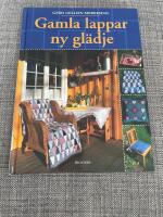 Gamla lappar ny gl&auml;dje