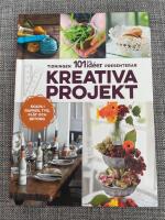 Kreativa projekt : skapa i papper, tyg, pl&aring;t och betong