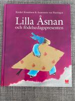 Lilla &Aring;snan och f&ouml;delsedagspresenten