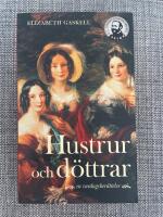 Hustrur och d&ouml;ttrar : en vardagsber&auml;ttelse