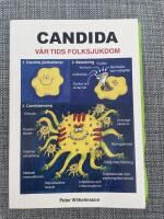 Candida : v&aring;r tids folksjukdom
