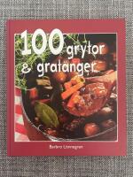 100 grytor & grat&auml;nger