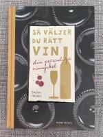 S&aring; v&auml;ljer du r&auml;tt vin : din personliga vinnyckel