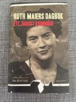 Ruth Maiers dagbok : ett judiskt kvinno&ouml;de